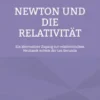 Newton und die Relativität