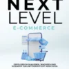 Next Level E-Commerce