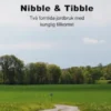 Nibble & Tibble