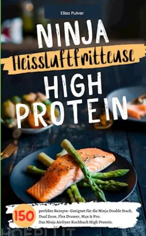 Ninja Heißluftfritteuse High Protein