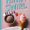 Ninja Swirl by Creami- Vegan