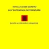 No Alla Legge Quadro Sull' Autonomia Differenziata