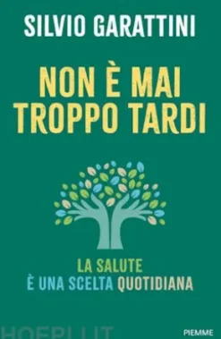 Non è mai troppo tardi