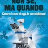 Non se, ma quando