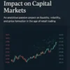 Non-Informative Order Flow and Its Impact on Capital Markets