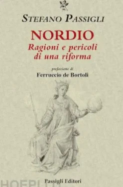 Nordio. Ragioni e pericoli di una riforma