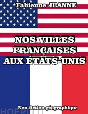 Nos villes françaises aux États-Unis