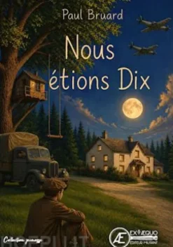 Nous étions dix