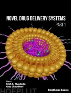 Novel Drug Delivery Systems (Part 1)
