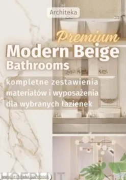 Nowoczesne lazienki premium- przydatne rozwiazania. Katalog z zestawieniami materialów i wyposazenia