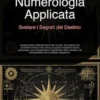 Numerologia Applicata: Svelare i Segreti del Destino