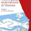 Nuova guida sentimentale di Venezia