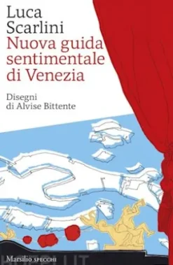 Nuova guida sentimentale di Venezia