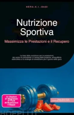 Nutrizione Sportiva: Massimizza le Prestazioni e il Recupero