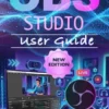 Obs Studio User Guide