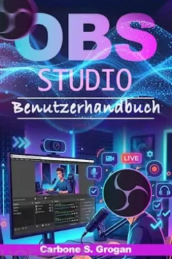 Obs Studio Benutzerhandbuch