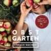 Obstgarten - einfach machen!