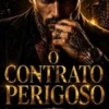 O contrato Perigoso