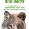 Of Wolves and Bears