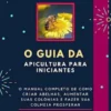O Guia Da Apicultura Para Iniciantes