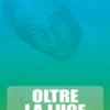 Oltre la luce