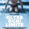 Oltre ogni limite