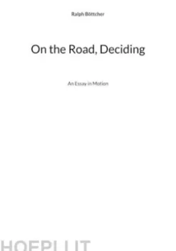 On the Road, Deciding