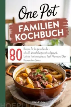 One Pot Familien Kochbuch