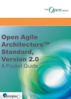 Open Agile Architecture™ Standard, Version 2.0 - A Pocket Guide