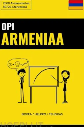 Opi Armeniaa - Nopea / Helppo / Tehokas