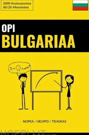 Opi Bulgariaa - Nopea / Helppo / Tehokas