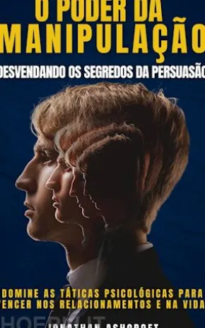 O poder da MANIPULAÇÃO