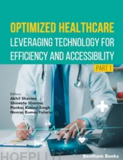 Optimized Healthcare: Leveraging Technology for Efficiency and Accessibility (Part 1)