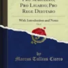 Orationes Caesarianae; Pro Marcello; Pro Ligario; Pro Rege Deiotaro
