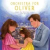 Orchestra for Oliver