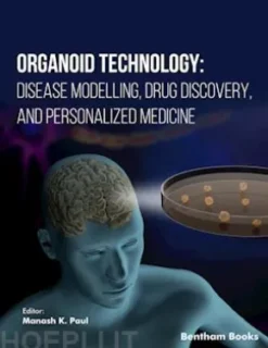 Organoid Technology: Disease Modelling, Drug Discovery and Personalized Medicine