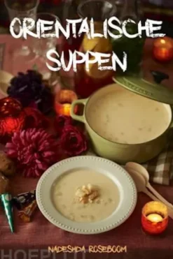 Orientalische Suppen