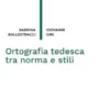 Ortografia tedesca tra norma e stili