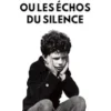 Oscar ou les échos du silence