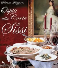 Ospiti alla corte di Sissi