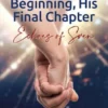 Our Digital Beginning, His Final Chapter