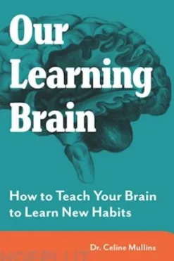 Our Learning Brain