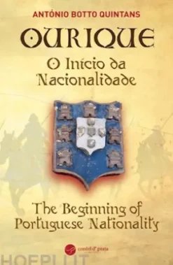Ourique, o início da nacionalidade