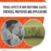 Overall Aspects of Non-Traditional Glasses: Synthesis, Properties and Applications