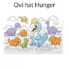 Ovi hat Hunger