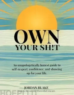 Own Your Sh!t