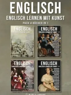 Pack 4 Bücher in 1 - Englisch - Englisch Lernen Mit Kunst