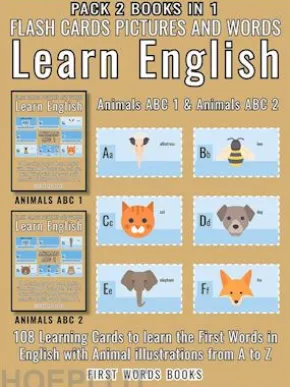 Pack 2 Books in 1 - Animals ABC 1 and Animals ABC 2 - Flash Cards Pictures and Words Learn English