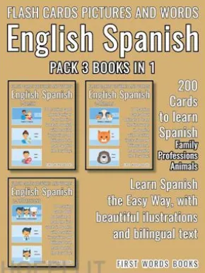 Pack 3 Books in 1 - Flash Cards Pictures and Words English Spanish
