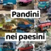 Pandini nei paesini. Un atlante sentimentale a misura di Panda
